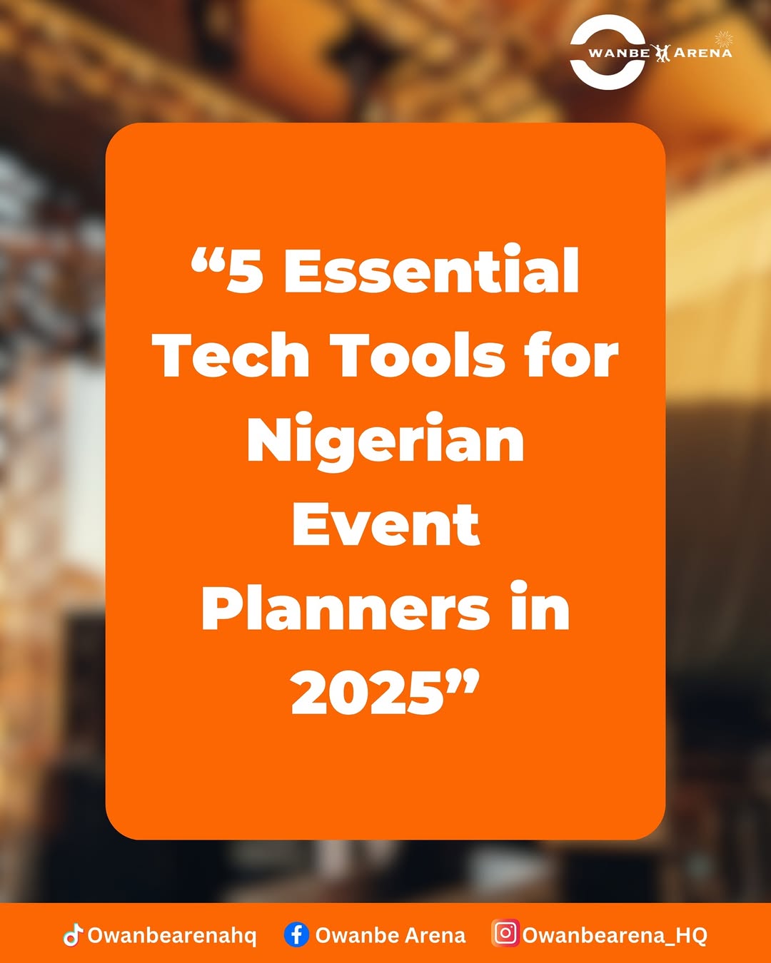 5 Essential Tech Tools For Nigerian Event Planners in 2025
