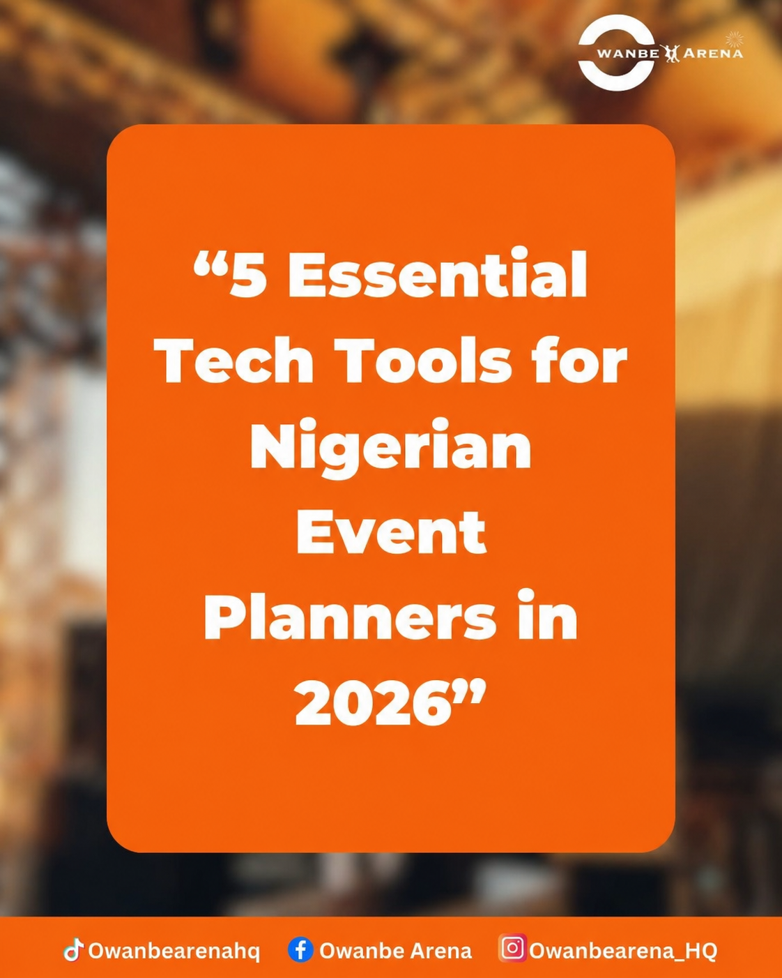 5 Essential Tech Tools For Nigerian Event Planners in 2026